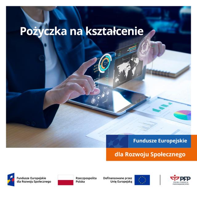 Pożyczka na kształcenie czeka na beneficjentów. Projekt wspiera edukację i zdobywanie nowych kompetencji