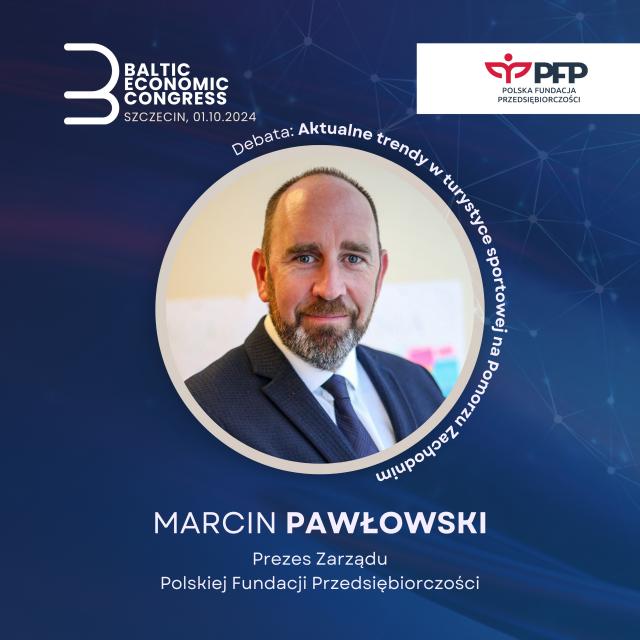 Polska Fundacja Przedsiębiorczości na Baltic Economic Congress