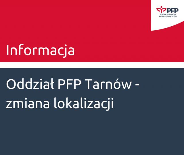 Zmiana lokalizacji oddziału w Tarnowie