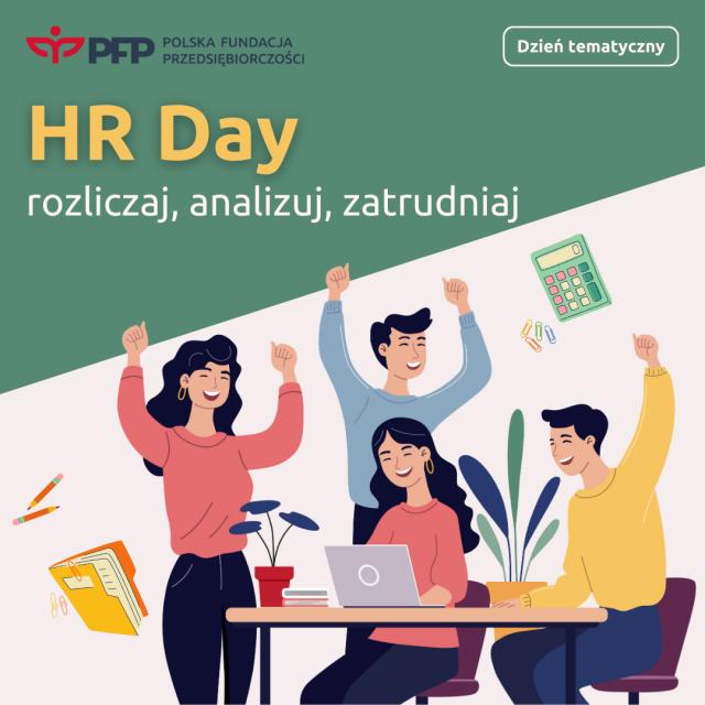 DZIEŃ TEMATYCZNY. Już w czwartek HR Day - rozliczaj, analizuj, zatrudniaj