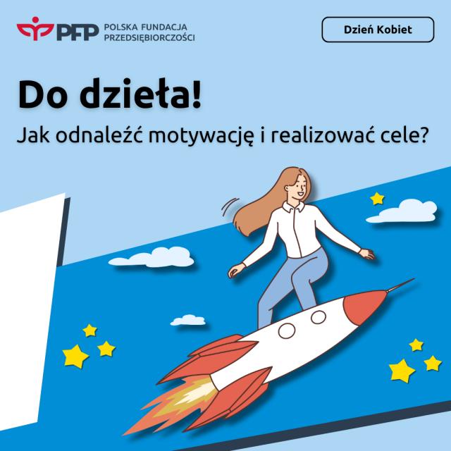 Jak odnaleźć motywację i realizować cele? Spotkanie specjalnie przed Dniem Kobiet!